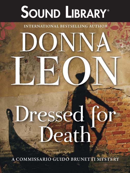 Title details for Dressed for Death by Donna Leon - Wait list